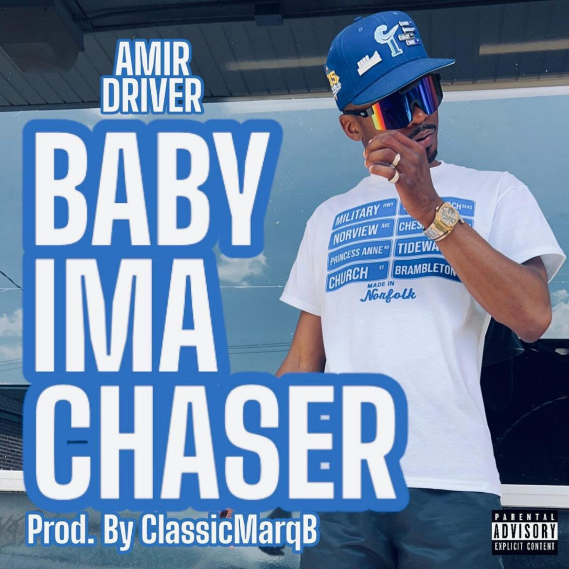 Amir Driver – Baby Ima Chaser