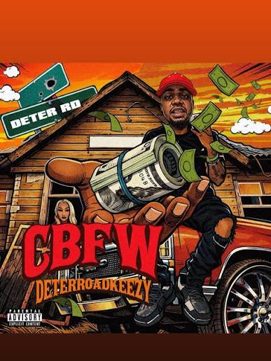 DeterRoadKeezy — Can’t Be Fed With*